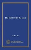 The battle with the slum