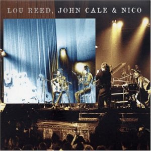 John Cale/Lou Reed/Nico - Bataclan 72 - Zortam Music