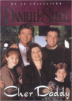 Danielle Steel - Cher Daddy ( French Version )