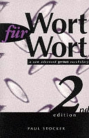 Wort Fur Wort (Advanced-level Vocabulary)