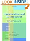 Globalization and Development: A Latin American and Caribbean Perspective (Latin American Development Forum)