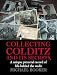 Collecting Colditz and Its Secrets: A Unique Pictorial Record of Life Behind the Walls