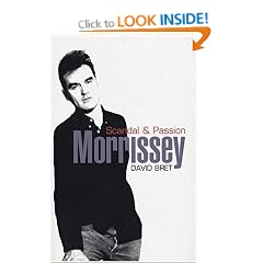 Morrissey: Scandal & Passion