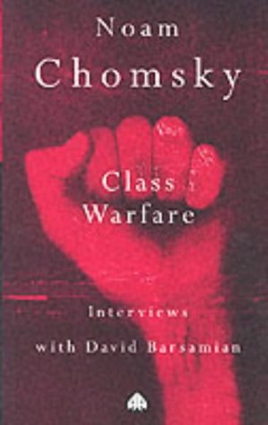 Class Warfare: Interviews with David Barsamian