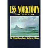 uss yorktown cv 10 cva 10 cvs 10 the fighting lady