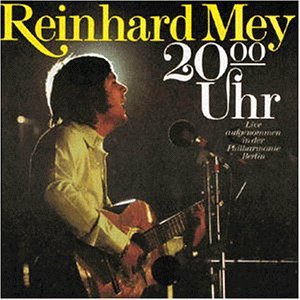 Reinhard Mey - 20 Uhr - Zortam Music