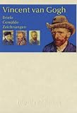 Van Gogh: S�mtliche Briefe und Gem�lde