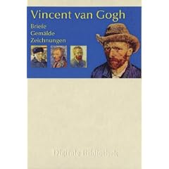 Vincent van Gogh - Briefe, Gem�lde, Zeichnungen