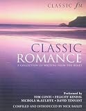 Classic FM Romance: Performed by Douglas Hodge & Cast. Introduced by Nick Bailey