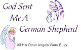 German Shepherd Dog - God Sent Me A German Shepherd Dog T-Shirt