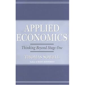 Applied Economics, First edition: Thinking Beyond Stage One (Library Binding) by Thomas Sowell and Brian Emerson