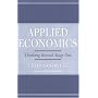Applied Economics, First edition: Thinking Beyond Stage One (Library Binding)