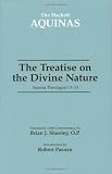  : The Treatise On The Divine Nature: Summa Theologiae I 1-13