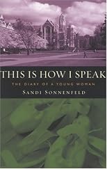 This Is How I Speak: The Diary of a Young Woman