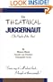 The Theatrical Juggernaut: The Psyche of the Star