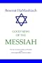 Besorat HaMashiach - Good News of the Messiah