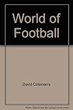 David Coleman's world of football. [1975]