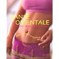 Danse orientale : Gestes-Techniques-Rituels