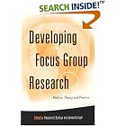 Developing Focus Group Research: Politics, Theory and Practice by Rosaline Barbour and Jenny Kitzinger