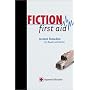 Fiction First Aid: Instant Remedies for Novels, St&hellip by Raymond Obstfeld