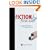 Fiction First Aid: Instant Remedies for Novels, Stories, and Scripts
