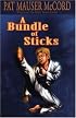A Bundle Of Sticks