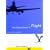 The Simple Science of Flight: From Insects to Jumbo Jets