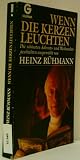 Produkt-Bild: HEINZ R&Uuml;HMANN: Wenn die Kerzen leuchten - Die sch&ouml;nsten Advents- und Weihnachtsgeschichten - Verlag: Goldmann