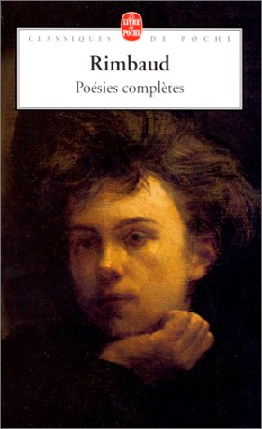 Rimbaud : Poésies complètes