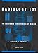 Radiology 101: the Basics and Fundamentals of Imaging