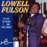 I've Got the Blues and Then Some: the Complete Jewel Recordings 1969-1971