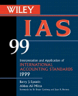 Wiley IAS 99 for Windows(r): Interpretation and Application of International Accounting Standards, 1999 Edition