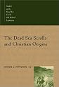 The Dead Sea Scrolls and Christian Origins (Studies in the Dead Sea Scrolls & Related Literature)