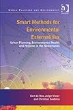 Smart methods for environmental externalities : urban planning, environmental health and hygiene in the Netherlands