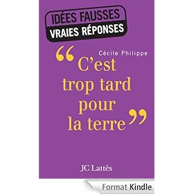 «c'est trop tard pour la terre»