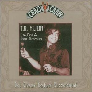 CD-Charts  Search : The Crazy Cajun Recordings: I'm Not a Fool Anymore