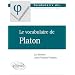 Le vocabulaire de Platon