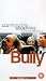 VHS : Bully [2002]