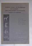Books : Forest, Range and Watershed Management For The Enhancement of Wildlife Habitat in Arizona (Special Report No. 7)