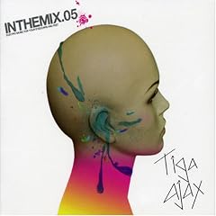 Inthemix, Vol. 5: Mixed by Tiga and Ajax