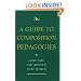 A Guide to Composition Pedagogies