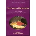 Les Grandes Horizontales : Vies et L�gendes de quatre courtisanes du XIXe si�cle