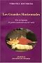 Les Grandes Horizontales : Vies et L�gendes de quatre courtisanes du XIXe si�cle