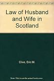 The law of husband and wife in Scotland