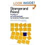 Stranger and Friend: The Way of an Anthropologist