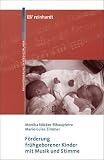 F�rderung fr�hgeborener Kinder mit Musik und Stimme