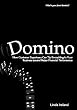 Domino: How Customer Experience Can Tip Everything In Your Business Toward Better Financial Performance