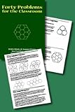 Forty problems for the classroom : with hints & suggestions for further work in primary & secondary classrooms