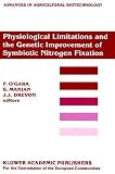 Physiological Limitations and the Genetic Improvement of Symbiotic Nitrogen Fixation:  F. O'Gara