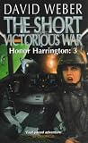 The Short Victorious War (Honor Harrington)